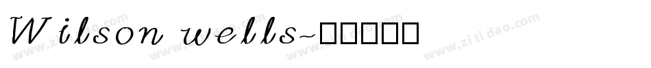 Wilson wells字体转换